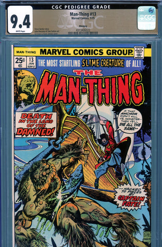 Man-Thing #13 CGC graded 9.4 PEDIGREE - first appearance of Captain Fate - SOLD!