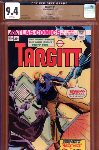 Targitt #1 CGC 9.4 origin/1st appearance of Targitt PEDIGREE - SOLD!