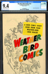 Weather-Bird Comics #nn CGC 9.4  promotional copy