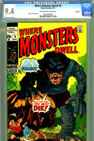 Where Monsters Dwell #9 CGC graded 9.4 - M. Severin cover - PEDIGREE