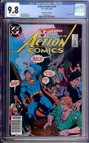 Action Comics #578 CGC graded 9.8 CANADIAN PRICE VARIANT - SINGLE HIGHEST GRADED
