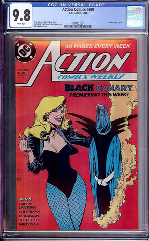 Action Comics #609 CGC graded 9.8  HIGHEST GRADED Black Canary begins - SOLD!