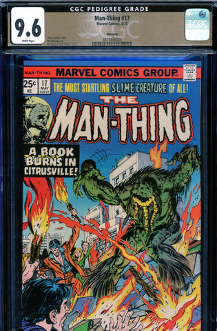 Man-Thing #17 CGC graded  9.6  PEDIGREE - second appearance of the  Mad Viking - SOLD!