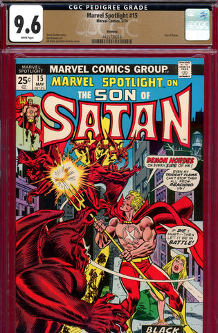 Marvel Spotlight #15 CGC graded 9.6 featuring the Son of Satan - PEDIGREE - SOLD!