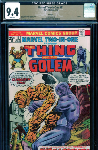 Marvel Two-In-One #11 CGC graded 9.4  Golem cover/story - SOLD!