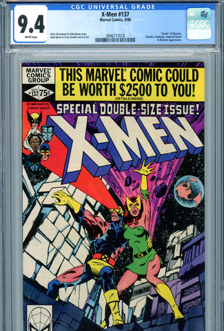 X-Men #137 CGC graded 9.4 - death of Phoenix - SOLD!