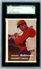 1957 Topps SGC GRADED 60 - Frank Robinson - Rookie - SOLD!