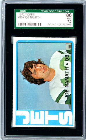 1972 Topps SGC GRADED 86 - Joe Namath - SOLD!