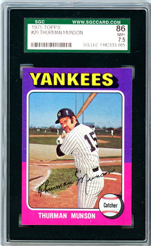1975 Topps SGC GRADED 86  Thurman Munson - SOLD!