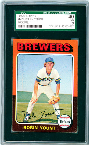 1975 Topps SGC GRADED 40 - Robin Yount - Rookie SOLD!