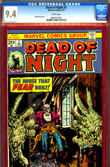 Dead Of Night #2 CGC graded 9.4 SECOND highest graded (none in 9.8)