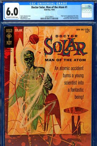 Doctor Solar, Man of The Atom #01 CGC 6.0 org/1st appearance - SOLD!