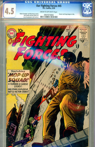 Our Fighting Forces #045   CGC graded 4.5 - First Gunner & Sarge - SOLD!