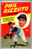 Phil Rizzuto, Baseball Hero #nn CGC graded 5.5 scarce 1951 SOLD!