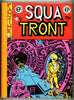 Squa Tront #1 CGC graded 9.6 second printing SOLD!