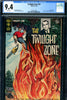 Twilight Zone #30 CGC graded 9.4  white pages SOLD!