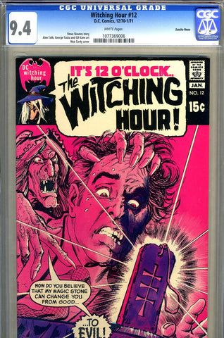Witching Hour #12   CGC graded 9.4 - WP - pedigree - SOLD!